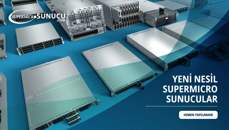 Supermicro Sunucularıyla Dijital Dönüşüm