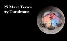 25 Mart Terazi burcunda Ay Tutulması: Denge için fazlalıklardan kurtulma zamanı
