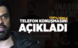 Gökhan Zan, CHP’li isimle yaptığı telefon konuşmasını açıkladı! ‘2 ilçe teklif edildi’