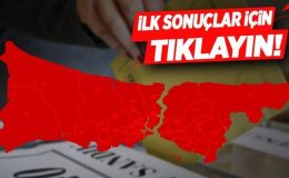 CANLI                         İstanbul’un 39 ilçesinden ilk sonuçlar geldi! İşte ilçe ilçe seçim sonuçları